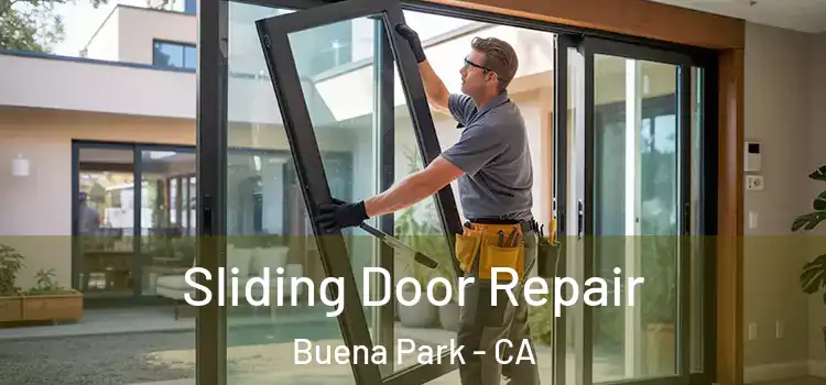 Sliding Door Repair Buena Park - CA